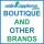 Boutique and other brands